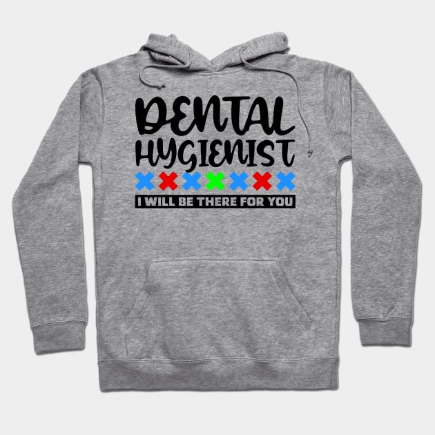 Dental Hygienist Hoodie by colorsplash